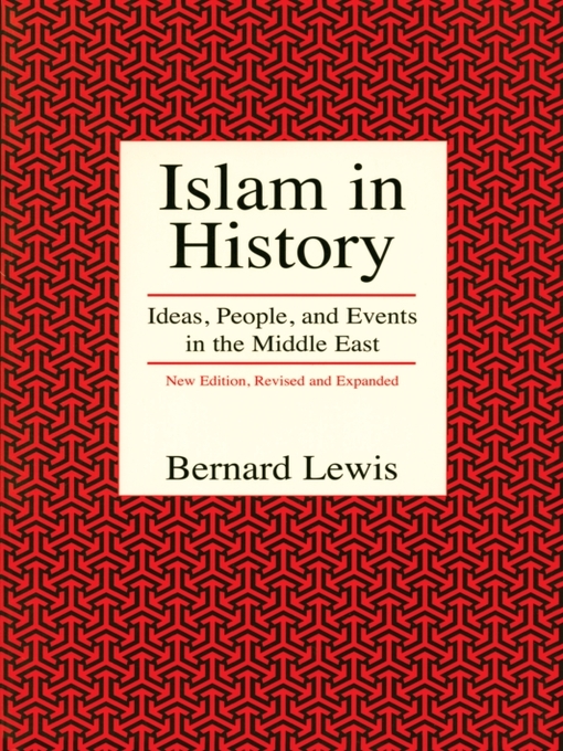 Title details for Islam in History by Bernard Lewis - Available
